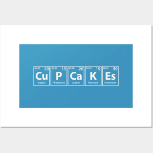 Cupcakes (Cu-P-Ca-K-Es) Periodic Elements Spelling Posters and Art